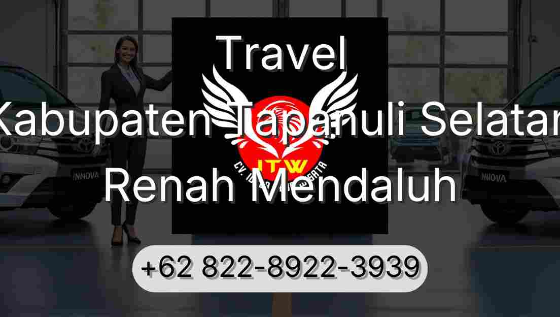 Travel Kabupaten Tapanuli Selatan Renah Mendaluh