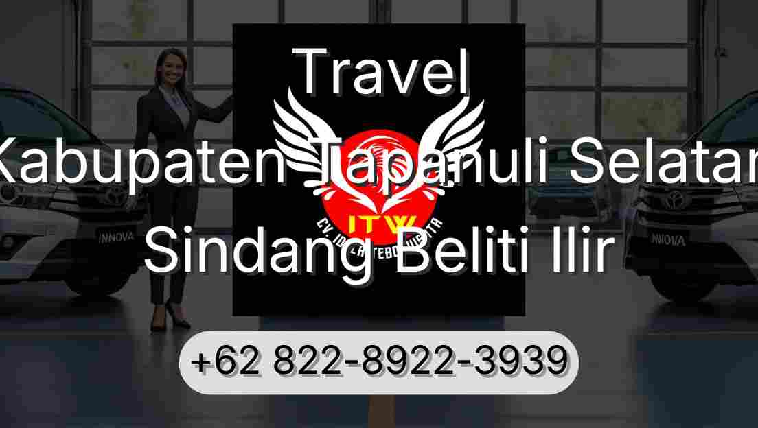 Travel Kabupaten Tapanuli Selatan Sindang Beliti Ilir