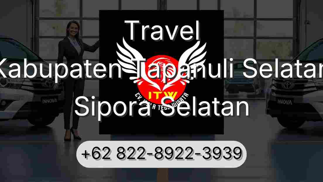 Travel Kabupaten Tapanuli Selatan Sipora Selatan