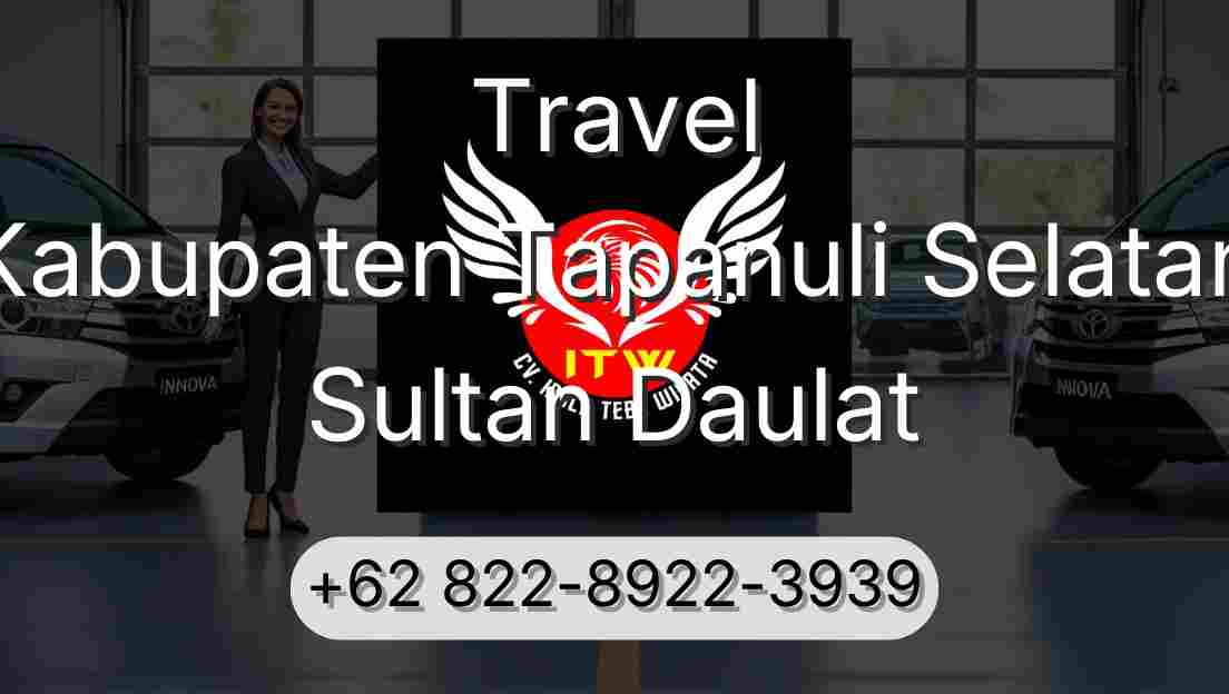 Travel Kabupaten Tapanuli Selatan Sultan Daulat