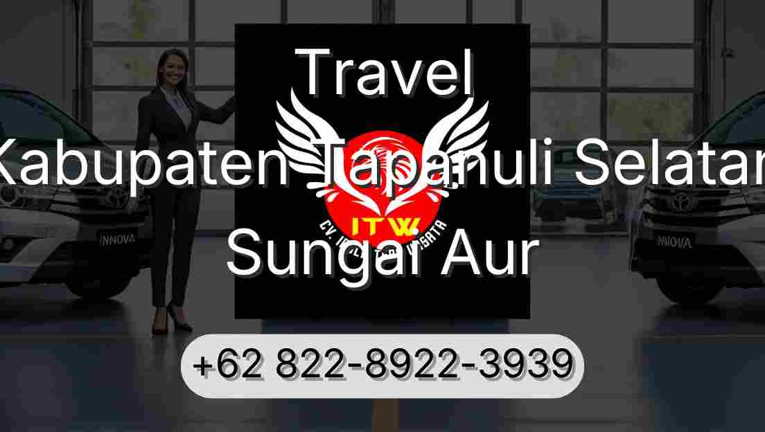 Travel Kabupaten Tapanuli Selatan Sungai Aur