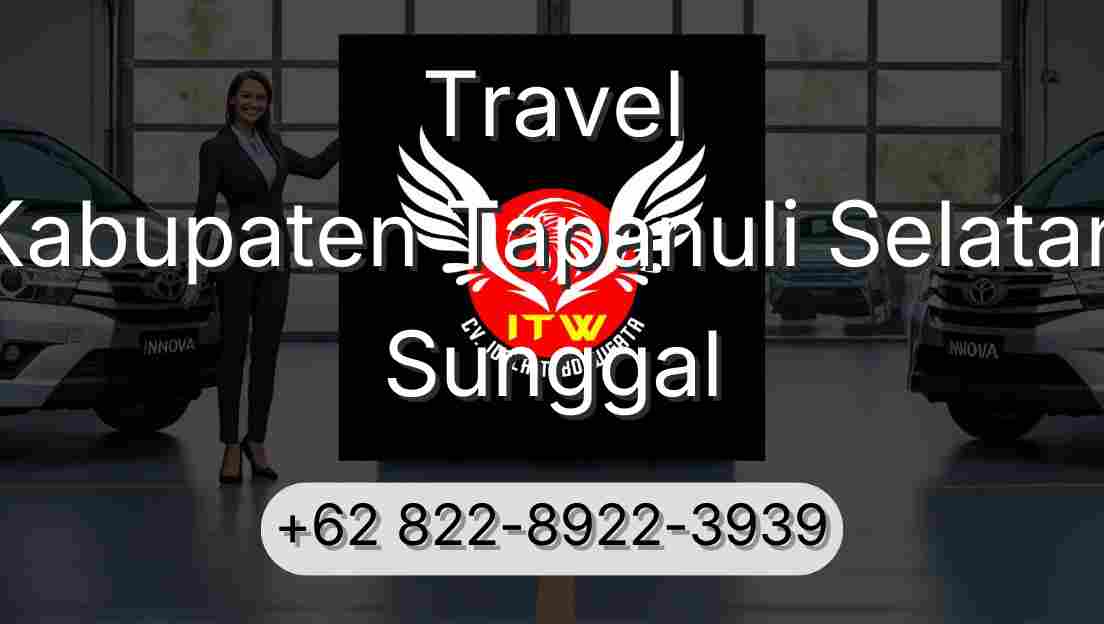 Travel Kabupaten Tapanuli Selatan Sunggal