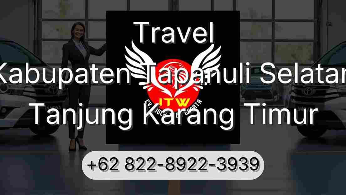 Travel Kabupaten Tapanuli Selatan Tanjung Karang Timur