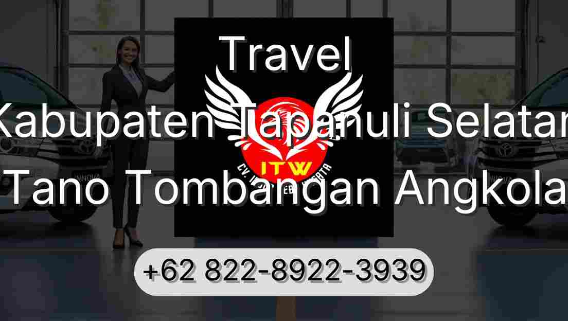 Travel Kabupaten Tapanuli Selatan Tano Tombangan Angkola