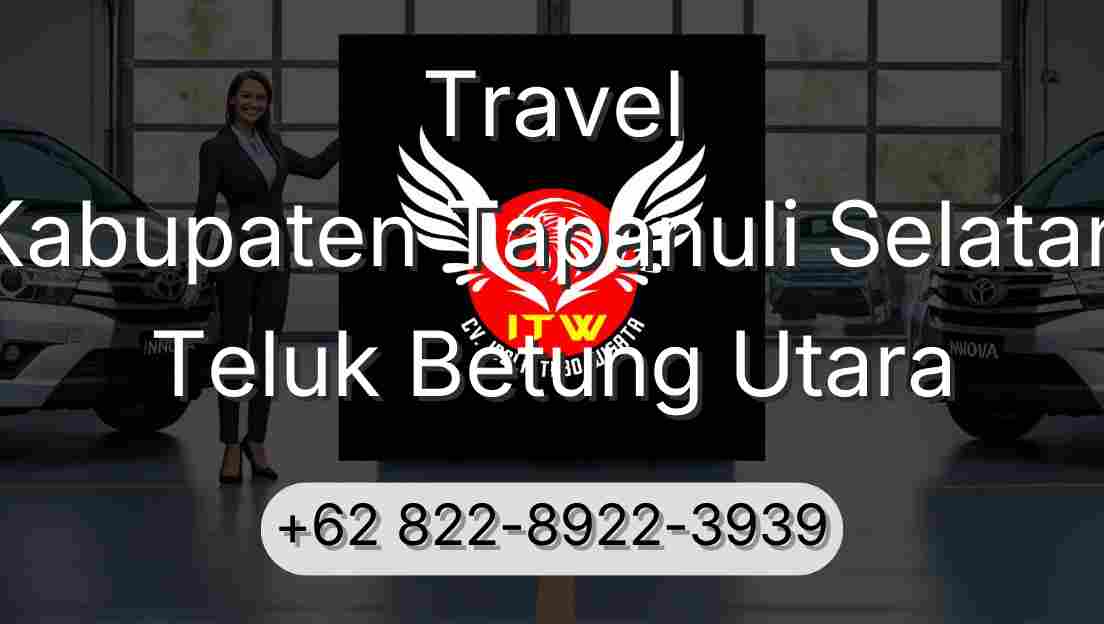 Travel Kabupaten Tapanuli Selatan Teluk Betung Utara