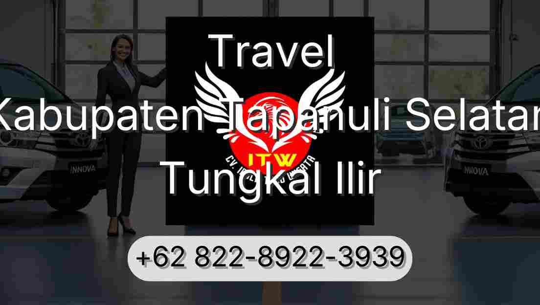 Travel Kabupaten Tapanuli Selatan Tungkal Ilir