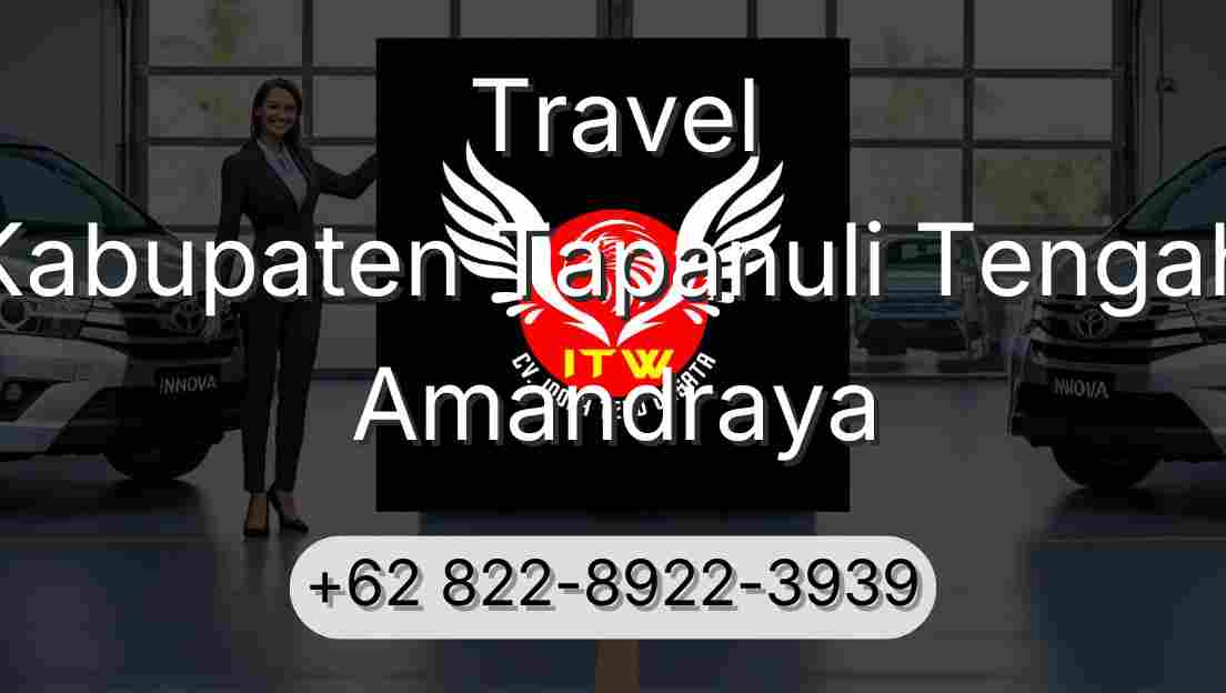 Travel Kabupaten Tapanuli Tengah Amandraya
