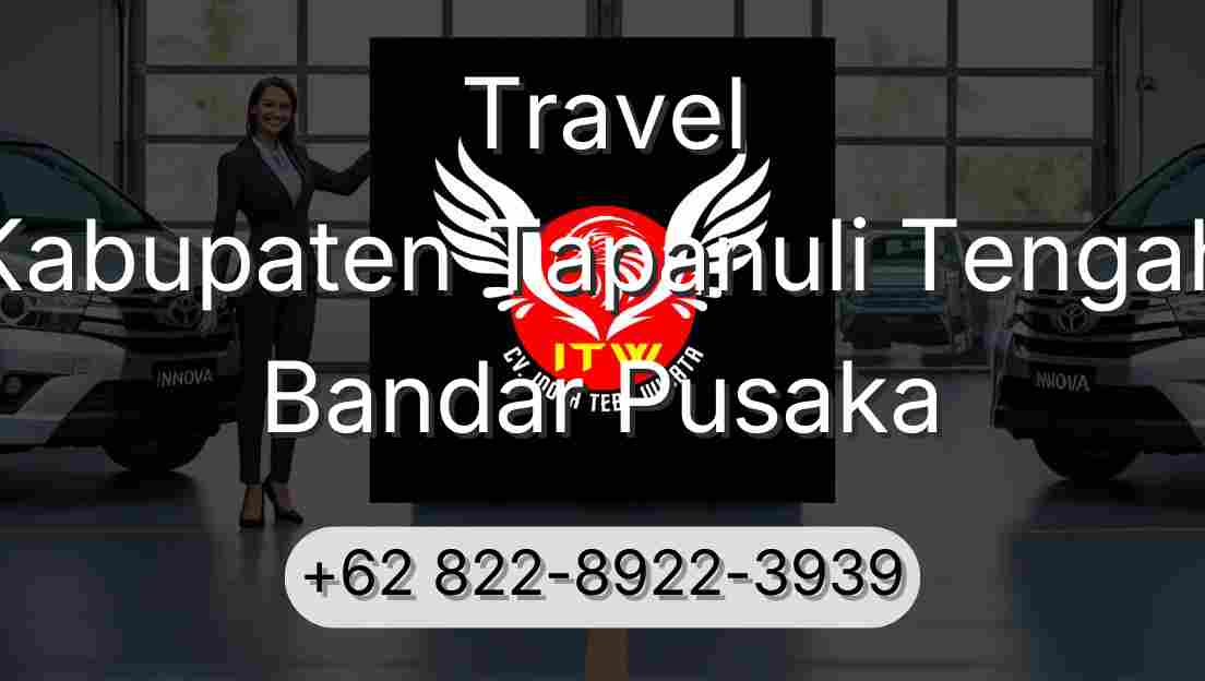 Travel Kabupaten Tapanuli Tengah Bandar Pusaka