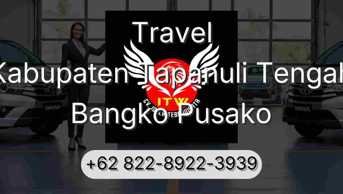 Travel Kabupaten Tapanuli Tengah Bangko Pusako