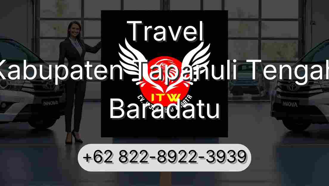 Travel Kabupaten Tapanuli Tengah Baradatu