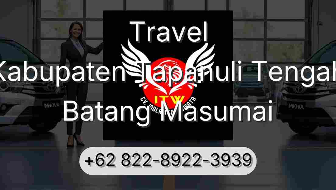 Travel Kabupaten Tapanuli Tengah Batang Masumai