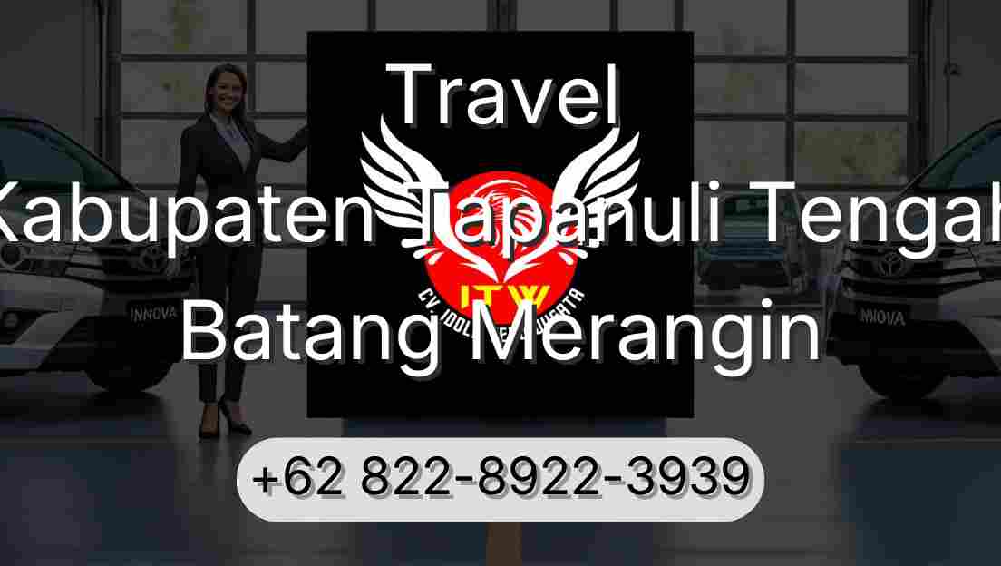 Travel Kabupaten Tapanuli Tengah Batang Merangin