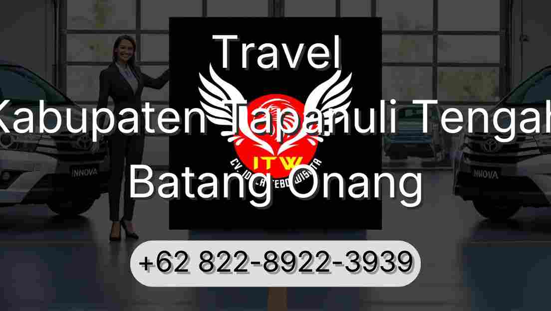 Travel Kabupaten Tapanuli Tengah Batang Onang