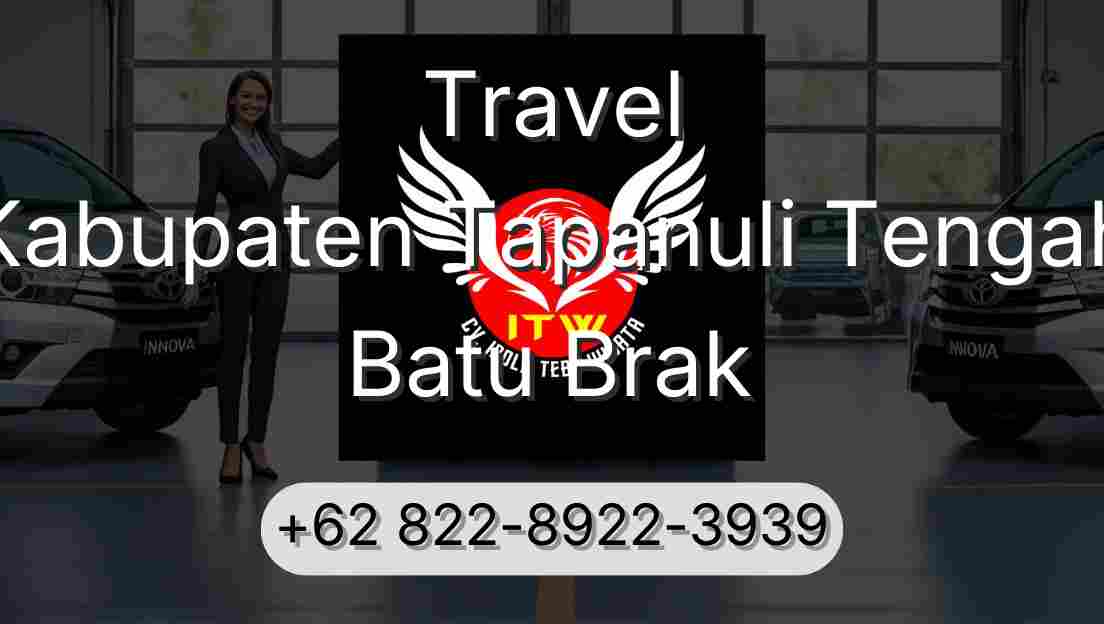 Travel Kabupaten Tapanuli Tengah Batu Brak