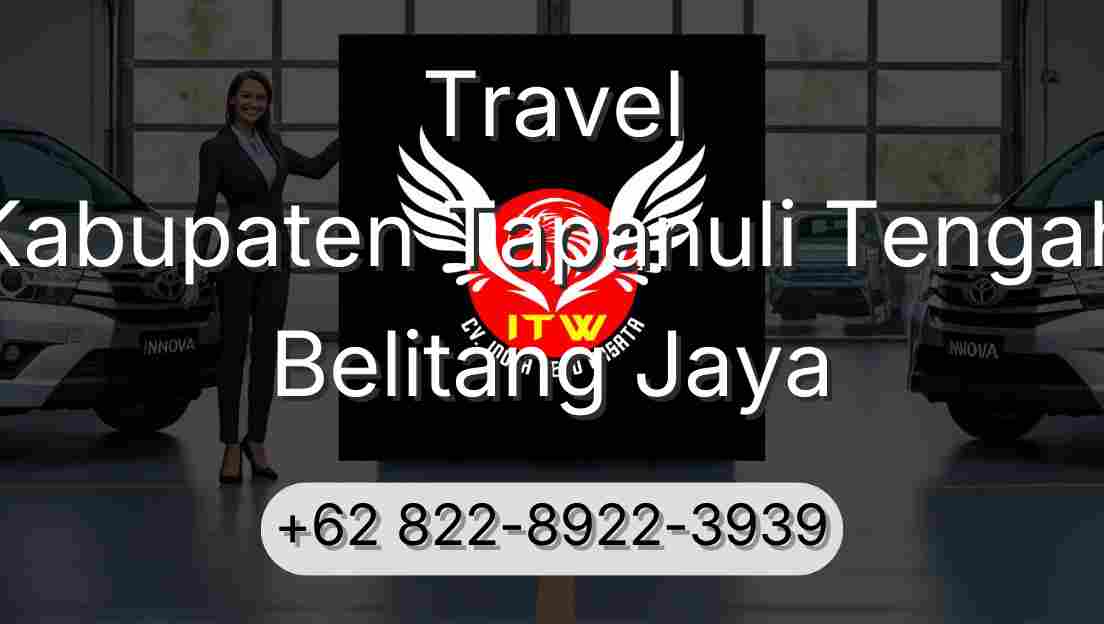 Travel Kabupaten Tapanuli Tengah Belitang Jaya