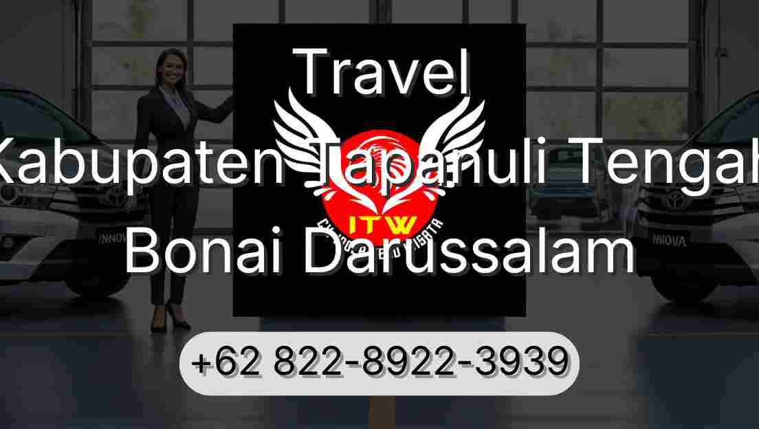 Travel Kabupaten Tapanuli Tengah Bonai Darussalam