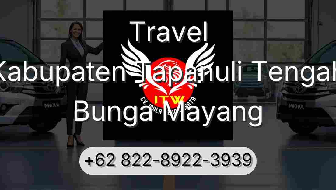 Travel Kabupaten Tapanuli Tengah Bunga Mayang