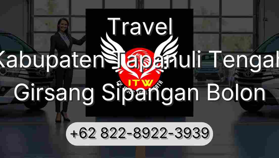 Travel Kabupaten Tapanuli Tengah Girsang Sipangan Bolon