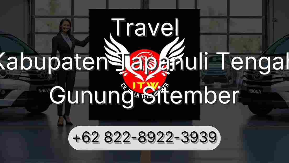 Travel Kabupaten Tapanuli Tengah Gunung Sitember