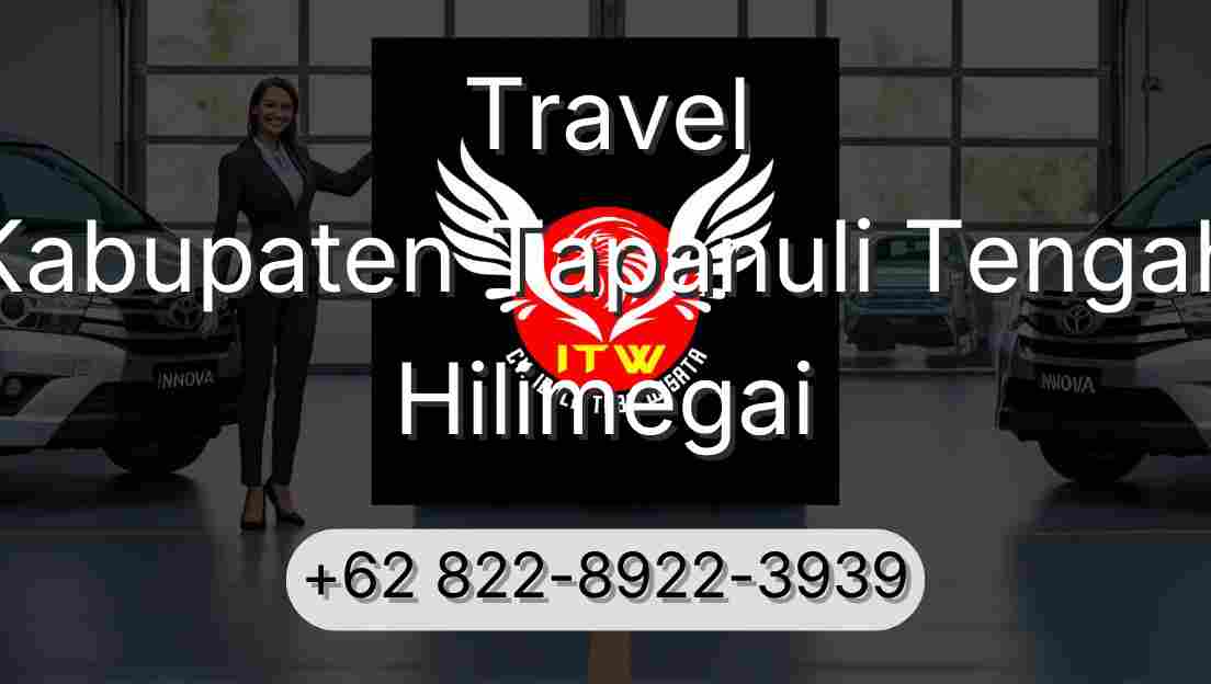 Travel Kabupaten Tapanuli Tengah Hilimegai