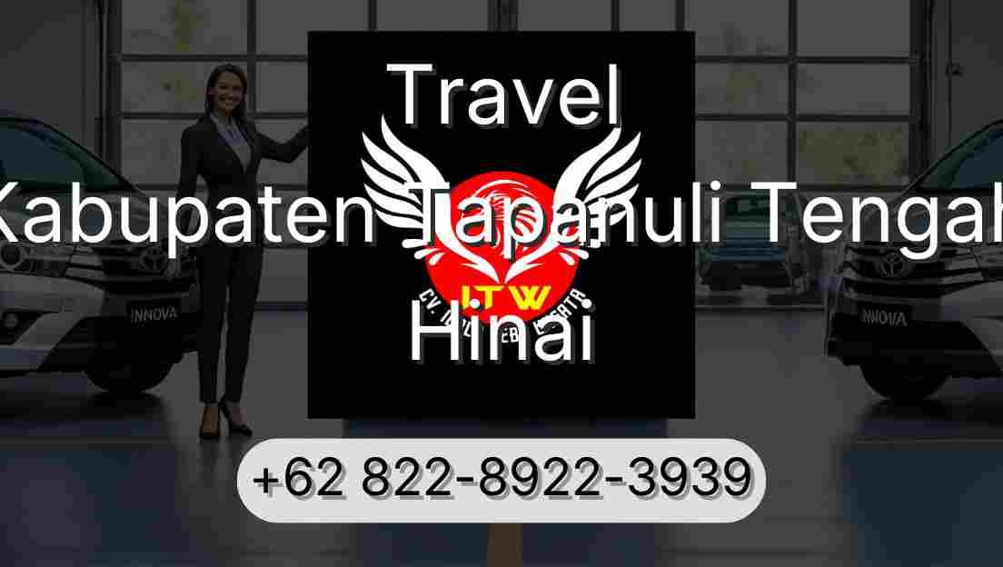 Travel Kabupaten Tapanuli Tengah Hinai