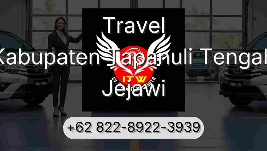 Travel Kabupaten Tapanuli Tengah Jejawi