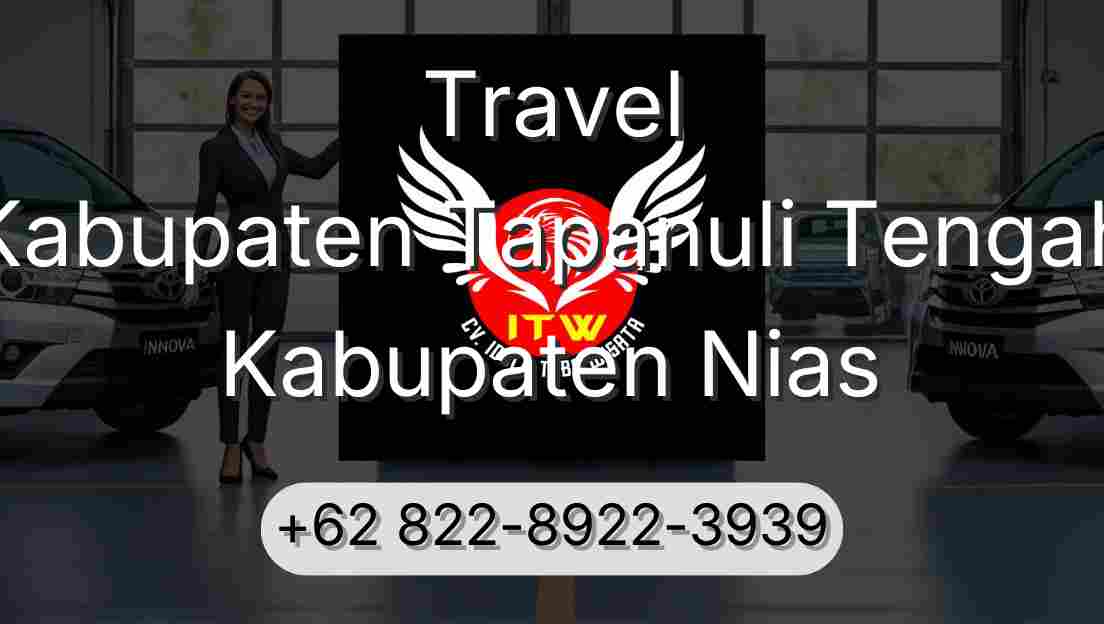 Travel Kabupaten Tapanuli Tengah Kabupaten Nias