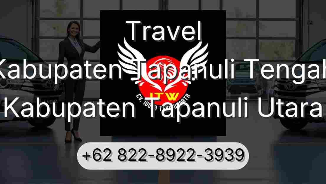 Travel Kabupaten Tapanuli Tengah Kabupaten Tapanuli Utara