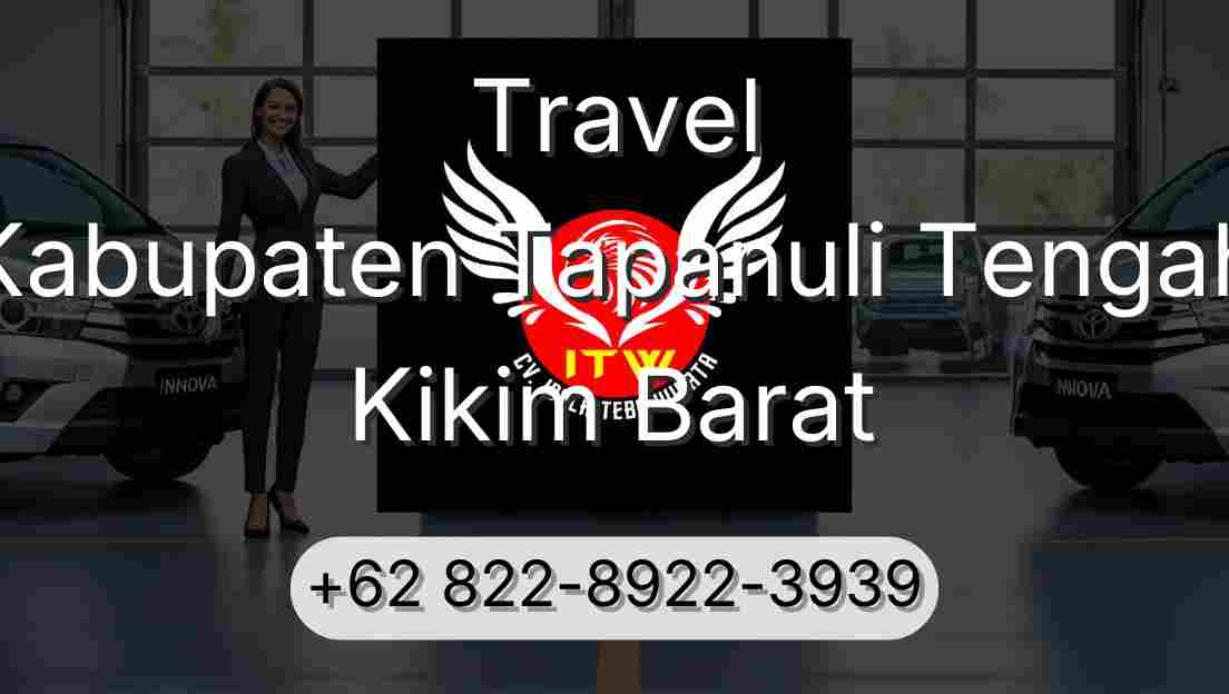 Travel Kabupaten Tapanuli Tengah Kikim Barat