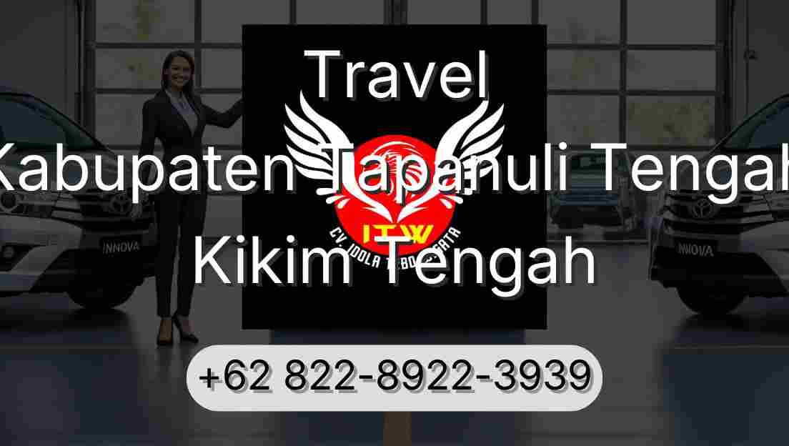 Travel Kabupaten Tapanuli Tengah Kikim Tengah