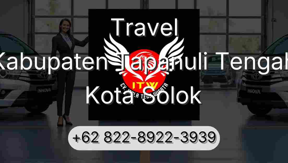 Travel Kabupaten Tapanuli Tengah Kota Solok