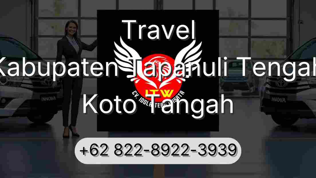 Travel Kabupaten Tapanuli Tengah Koto Tangah