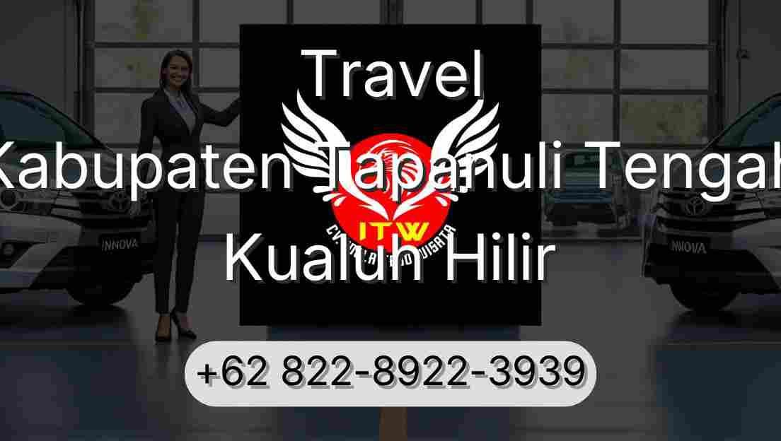 Travel Kabupaten Tapanuli Tengah Kualuh Hilir