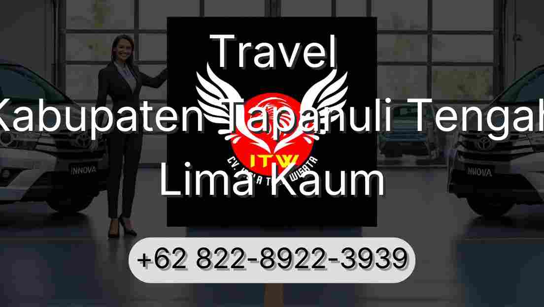 Travel Kabupaten Tapanuli Tengah Lima Kaum