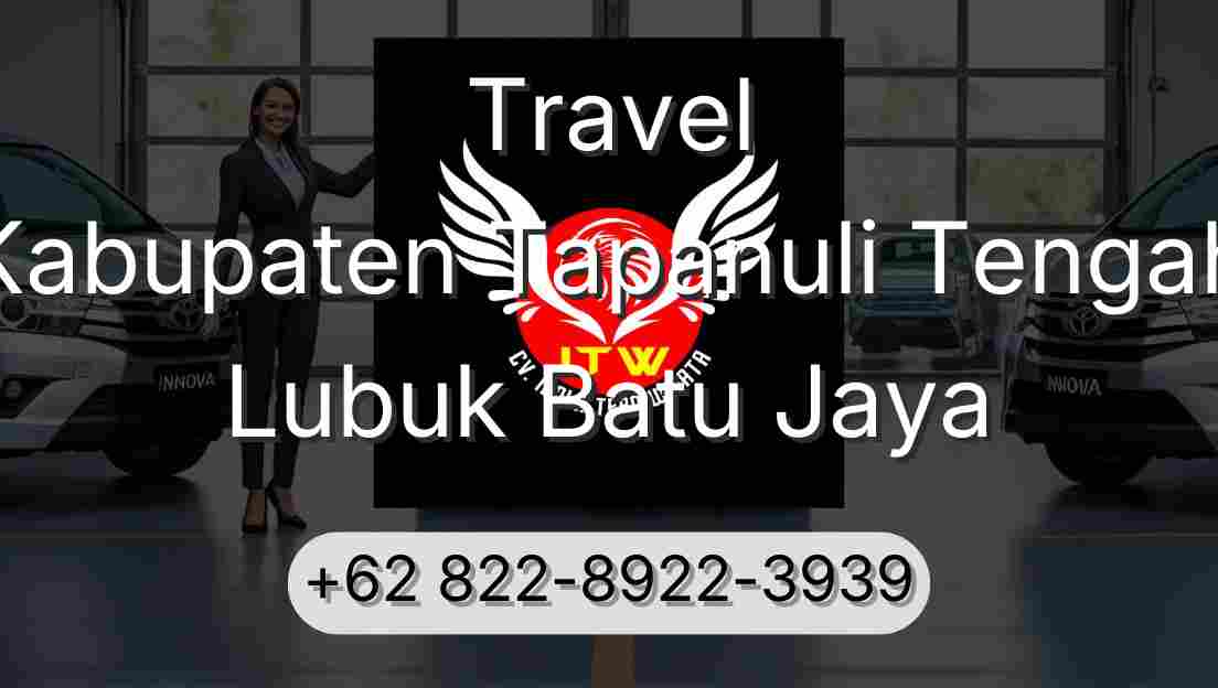 Travel Kabupaten Tapanuli Tengah Lubuk Batu Jaya