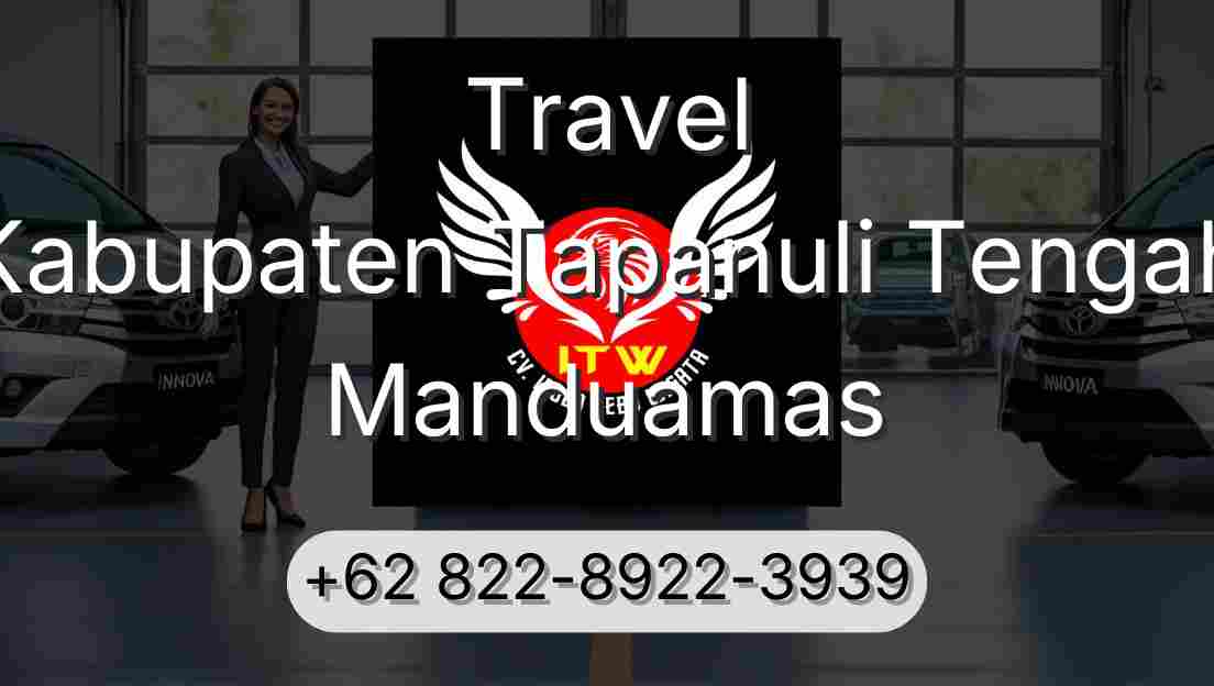 Travel Kabupaten Tapanuli Tengah Manduamas