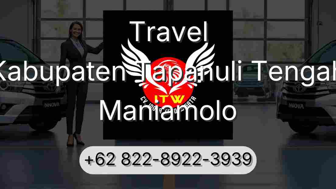 Travel Kabupaten Tapanuli Tengah Maniamolo