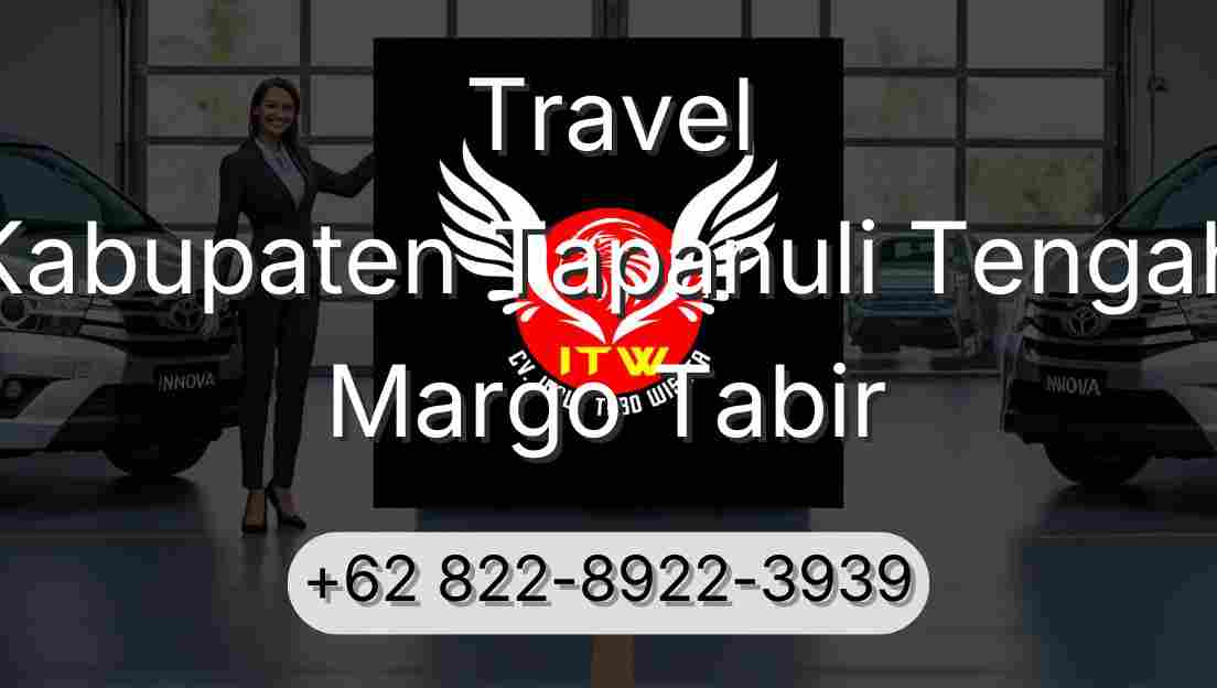 Travel Kabupaten Tapanuli Tengah Margo Tabir