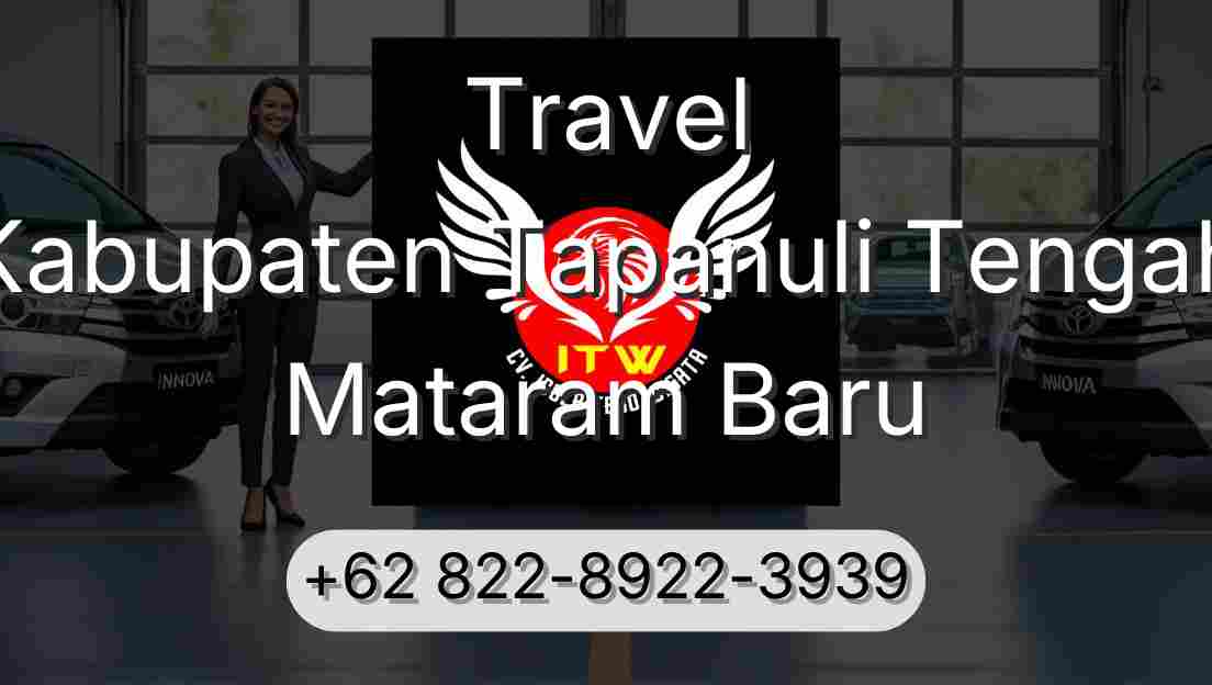 Travel Kabupaten Tapanuli Tengah Mataram Baru