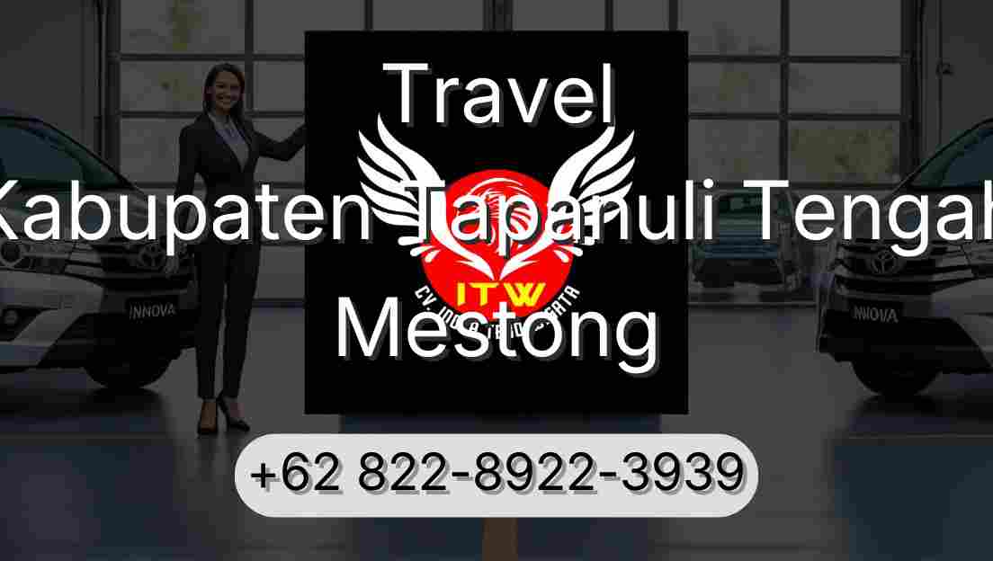 Travel Kabupaten Tapanuli Tengah Mestong