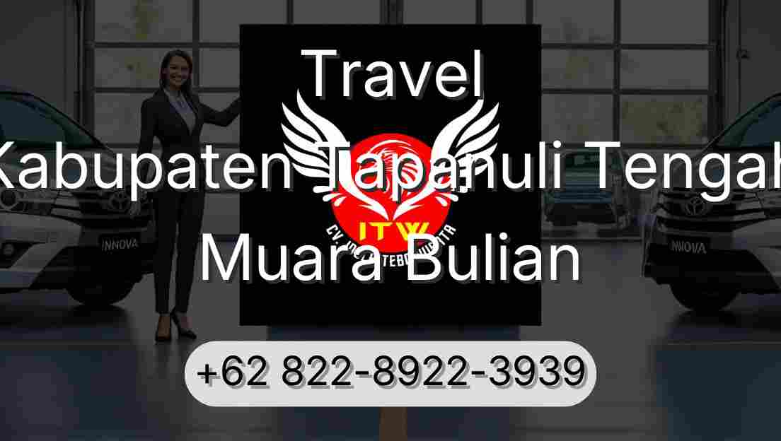 Travel Kabupaten Tapanuli Tengah Muara Bulian