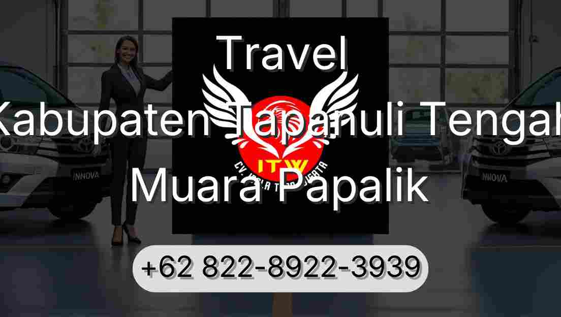 Travel Kabupaten Tapanuli Tengah Muara Papalik