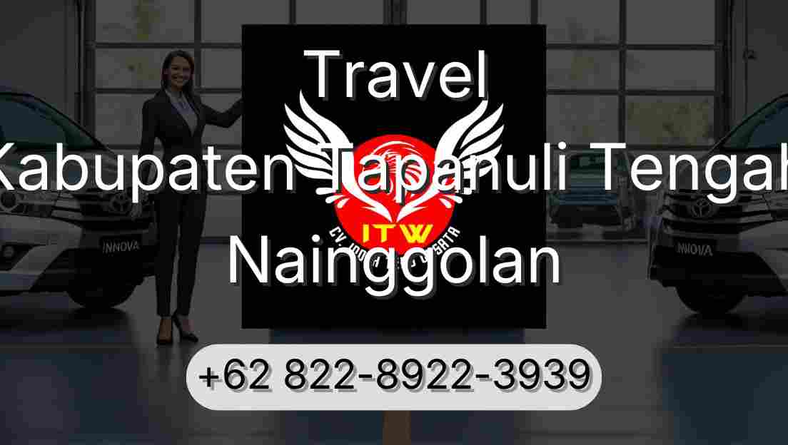 Travel Kabupaten Tapanuli Tengah Nainggolan