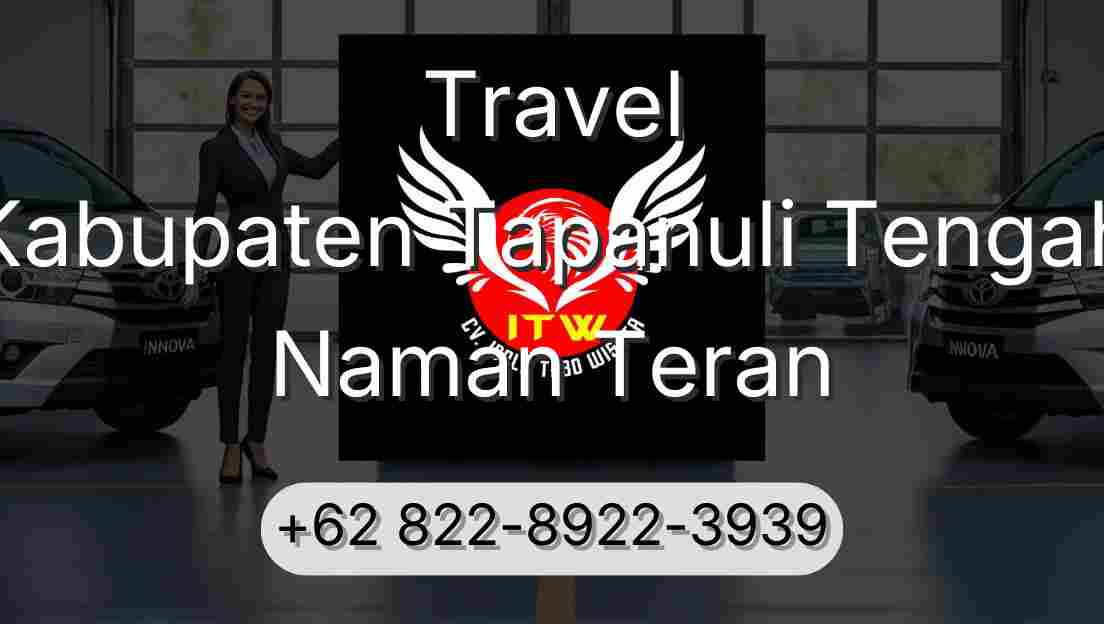 Travel Kabupaten Tapanuli Tengah Naman Teran