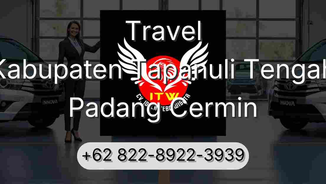 Travel Kabupaten Tapanuli Tengah Padang Cermin