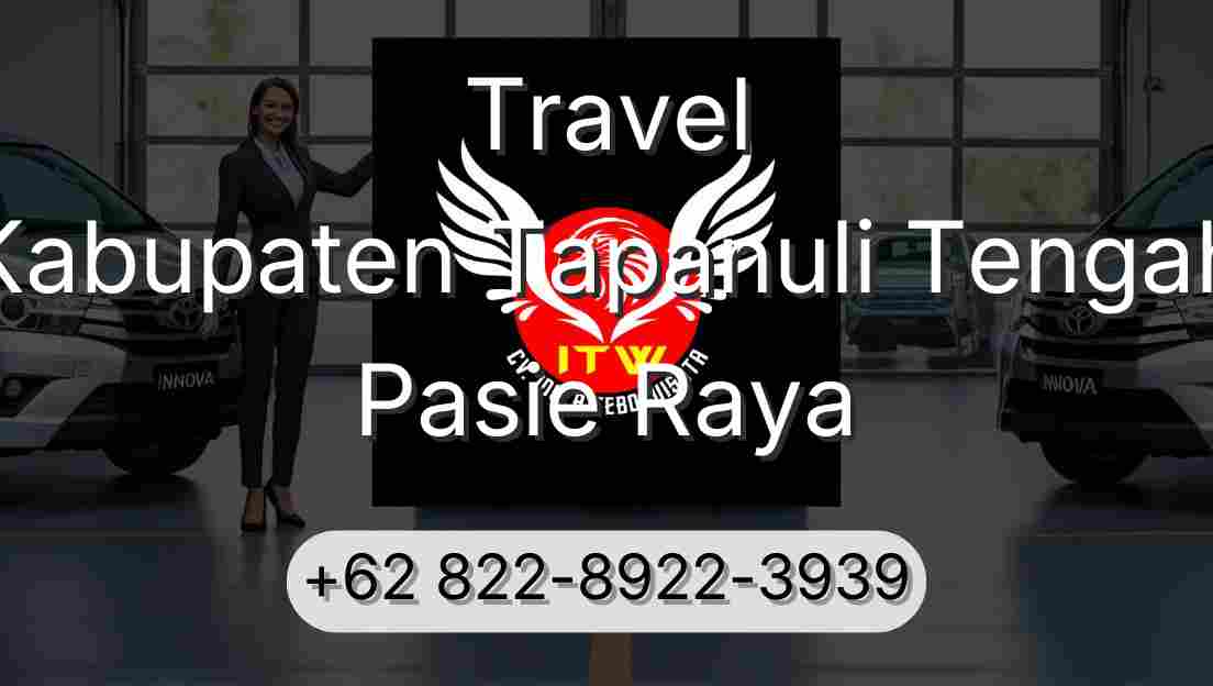 Travel Kabupaten Tapanuli Tengah Pasie Raya