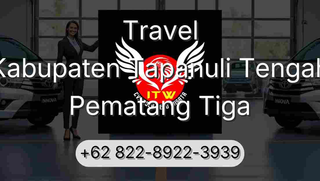 Travel Kabupaten Tapanuli Tengah Pematang Tiga