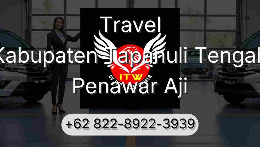 Travel Kabupaten Tapanuli Tengah Penawar Aji