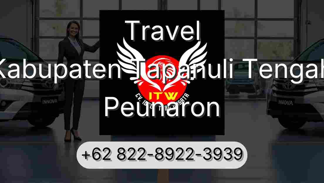 Travel Kabupaten Tapanuli Tengah Peunaron