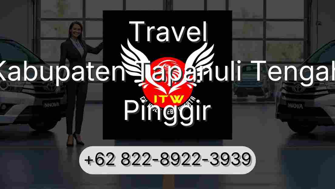 Travel Kabupaten Tapanuli Tengah Pinggir